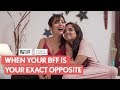 FilterCopy | When Your BFF Is Your Exact Opposite |  Ft. Ahsaas Channa and Barkha Singh