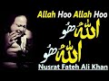 Allah hoo | Ustad Nusrat Fateh Ali Khan | official version | NFAK official
