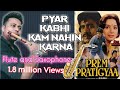 Pyar Kabhi Kam Nahin Karna | Prem Pratigyaa (1989) | Flute & Saxophone Cover Song By Gour Choudhuri|