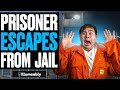 Prisoner ESCAPES From Jail, What Happens Is Shocking | Illumeably