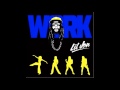 Download Lil jon - work new 2015