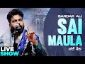 Sai Maula | Sardar Ali | Gurdas Maan | Latest Sufi Songs 2020 | Mera Sai Music