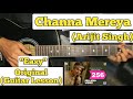 Channa Mereya - Arijit Singh | Guitar Lesson | Easy Chords | (Intro Melody)