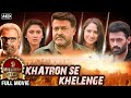 Khatron Se Khelenge Hindi Full Movie | Mohal Lal, Miya , Vijay Babu | South Action Full Movies