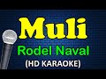MULI - Rodel Naval (HD Karaoke)