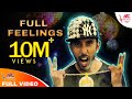 Full Feelings | Kannada Rap Song | Rapstar ViRaj - Kannadiga  ARC Musicq Kannada | Popular Hit songs