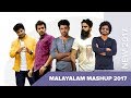Malayalam Mashup Party Remix 2017