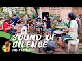 The Farmer - Sound of Silence Cover (Simon & Garfunkel)