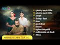 Top 10 Sinhala Songs Collection | Mihindu Ariyaratne & Abhisheka Wimalaweera | Best Of Mihindu, Abhi