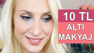 10 TL ALTI MAKYAJ MALZEMELERİYLE MAKYAJ | Sebile Ölmez