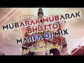 mubarak butto dj Marfa remix by dj ramana smiley||mubarak bhutto||