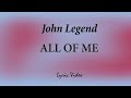John Legend - All of Me (Lyric Video)