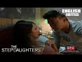 The Stepdaughters: Patikim ng pag-ibig (with English subtitles)