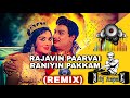 Rajavin Paarvai_raniyin pakkam- (DJ ANPU / REMIX)-MGR