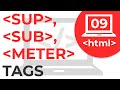 #9 Sub Script, Super Script & Meter Tags | Learn HTML | HTML Tutorial | Html Tutorial for Beginners