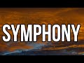 Clean Bandit - Symphony (Lyrics) feat. Zara Ltoarsson