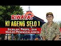 Silsilah Ki Ageng Selo "Sang Legenda Penangkap Petir"