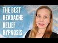 Headache Relief without Medicine [Hypnosis Pain Relief]