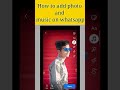 How to add music in photo on whatsapp # technical 3m me