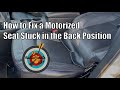 How to fix a motorized seat stuck in the back position on a Nissan Rogue