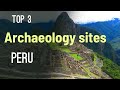 Top 3 Must See Archaeological Sites While Visiting Peru. #peru #perú #archaeology #travel