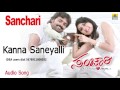 Kanna Saneyalli - Sanchari - Movie | Shreya Ghoshal | Arjun | Raj, Bianca Desai | Jhankar Music