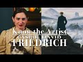 Know the Artist: Caspar David Friedrich
