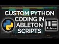 Custom Python coding for Ableton MIDI scripts