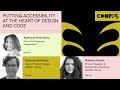 Putting accessibility at the heart of design and code - Kateryna P, Vanessa G, Nahema S(Config 2023)