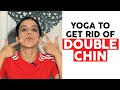 Facial Yoga to get rid of Double Chin | Yoga & Tips for Facial Fat | Fit Tak