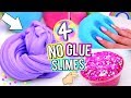 4 Easy DIY Slimes WITHOUT GLUE! How To Make The BEST SLIME WITH NO GLUE!