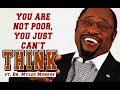 "You Are What You Think You Are" Motivational - Renew Your Mind (Myles Munroe Motivation)