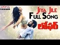 Jiya Jile Full Song || Loafer Songs || Varun Tej, Disha Patani, Puri Jagannadh