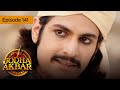 Jodha Akbar - Ep 141 - La fougueuse princesse et le prince sans coeur - Série en français - HD