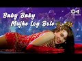 Baby Baby Mujhe Log Bole | Karisma Kapoor | Alisha Chinai | Anu Malik | Khuddar (1994)