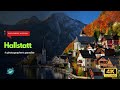 Hallstatt: A Photographer's Paradise for Stunning Shots"| 4K VIDEO