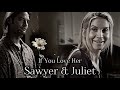 Sawyer & Juliet | If You Love Her