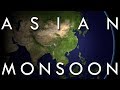 The Asian Monsoon - The World's Largest Weather System