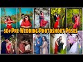 Top 50 Pre Wedding Photoshoot Poses Ideas Part 3| 50+ New Pre Wedding Photography Poses Ideas ||