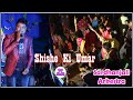Shishe Ki Umar Orkestra Song | Prem Pratigyaa | Shradhanjali Orchestra 2021 | Dj Alak Stage Program
