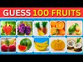 Guess the Fruit in 3 Seconds🍓🥭|| 100 Different Types of fruit 🍉🍍||