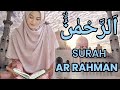 TILAWAT SURAH AR RAHMAN MELODIOUS |MOST BEAUTIFUL RECITATION QURAN|CALMING HEART&MIND,RELAXING SLEEP