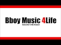 Mobb Deep - Burn Remix | BBoy Breakdance Music 4 Life 2015