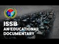ISSB - Inter Services Selection Board | Unveiling the Selection Process|Educational Documentary ISPR