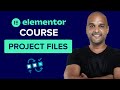 Project Files Workflow | How to Build a Website With Elementor WordPress