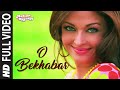 O Bekhabar [Full Song] Action Replayy
