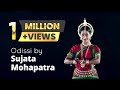 'Odissi Mangalacharan' - Sujata Mohapatra |