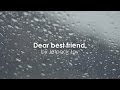 Dear Best Friend...