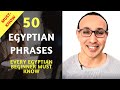 Learn Egyptian Arabic: 50 Important Words and Phrases Every Egyptian Beginner Should Know