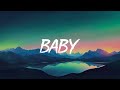 Justin Bieber - Baby (Lyric Video)